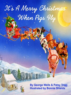 cover image of It's a Merry Christmas When Pigs Fly